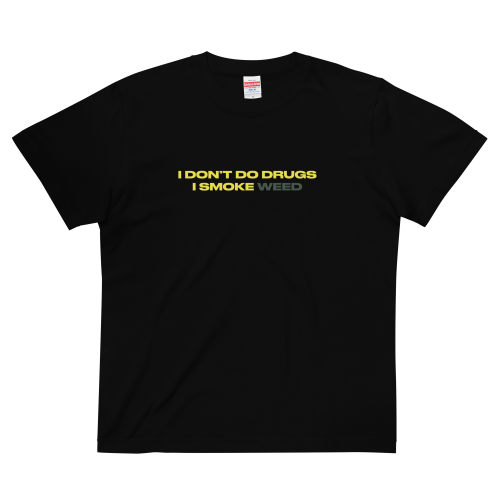 I DON'T DO DRUGS T Shirt – 黑色